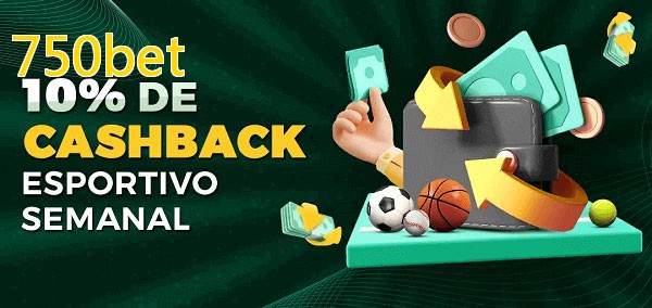 10% de bônus de cashback na 750bet