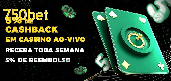Promoções do cassino ao Vivo 750bet